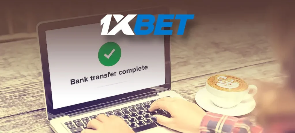 Guide For 1xBet To Bank Account Transfers In Nigeria